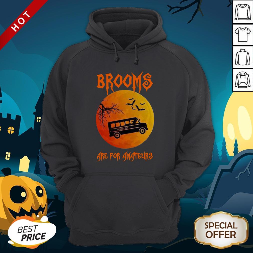 Nice School Bus Brooms Are For Amateurs Halloween Shirt - Image 5