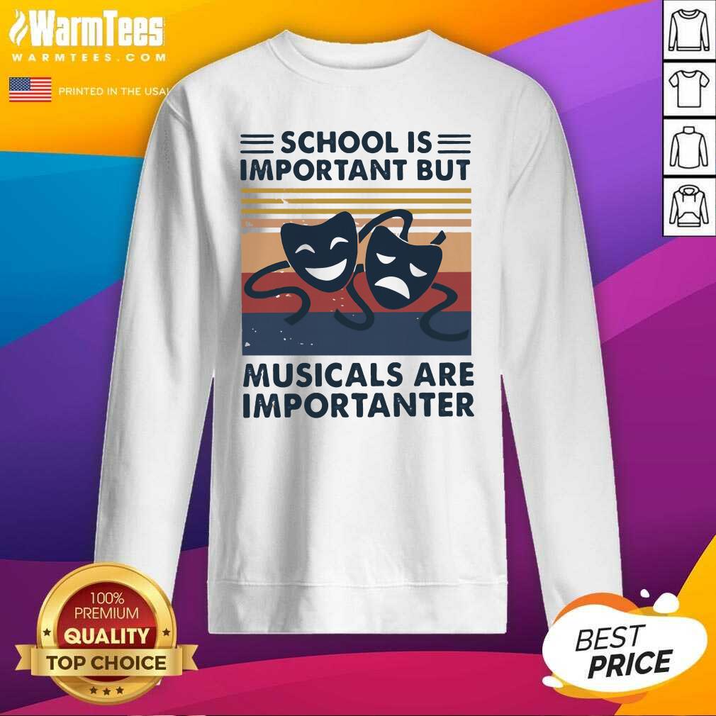 Nice School Important Musicals Importanter Vintage Retro Shirt - Image 3