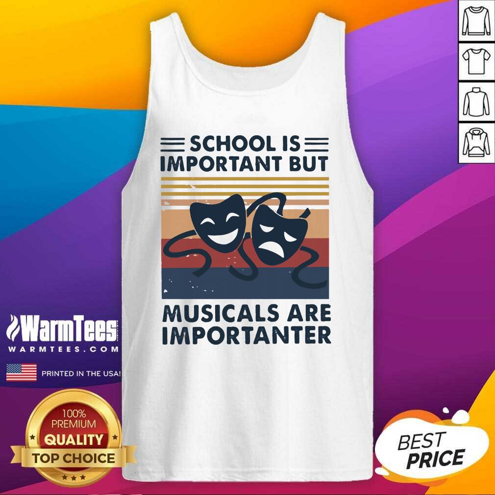 Nice School Important Musicals Importanter Vintage Retro Shirt - Image 5