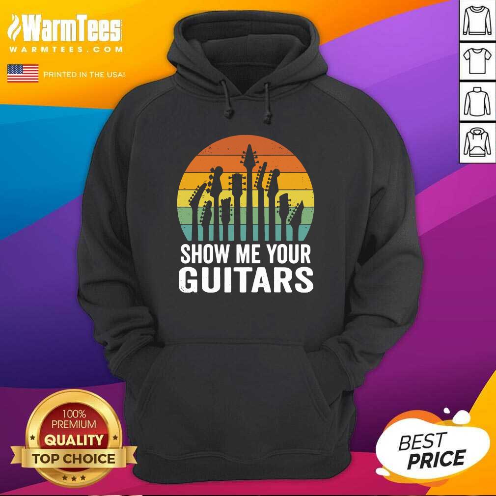 Nice Show Me Your Guitars Vintage Retro Shirt - Image 2