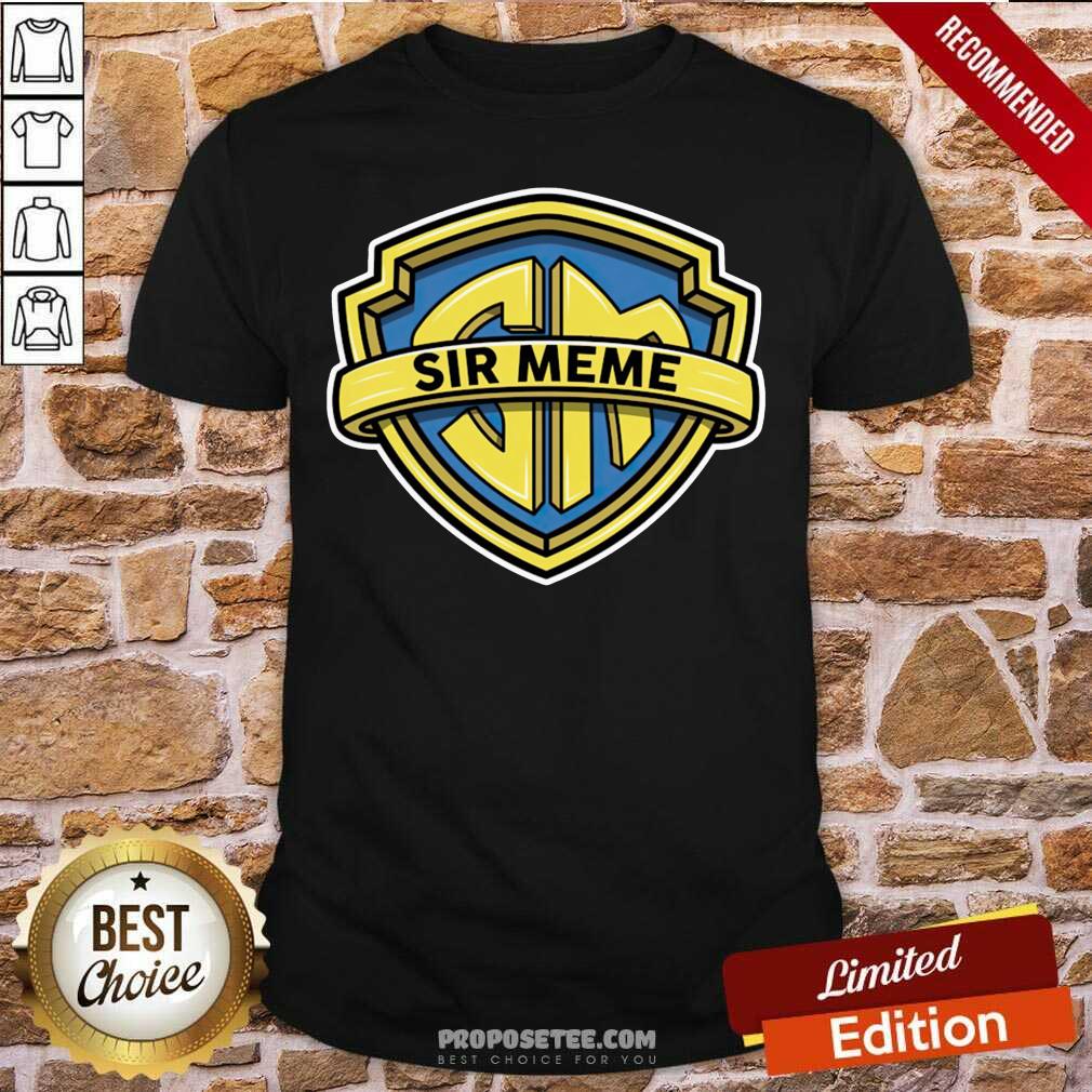Nice Sir Meme Store Shirt