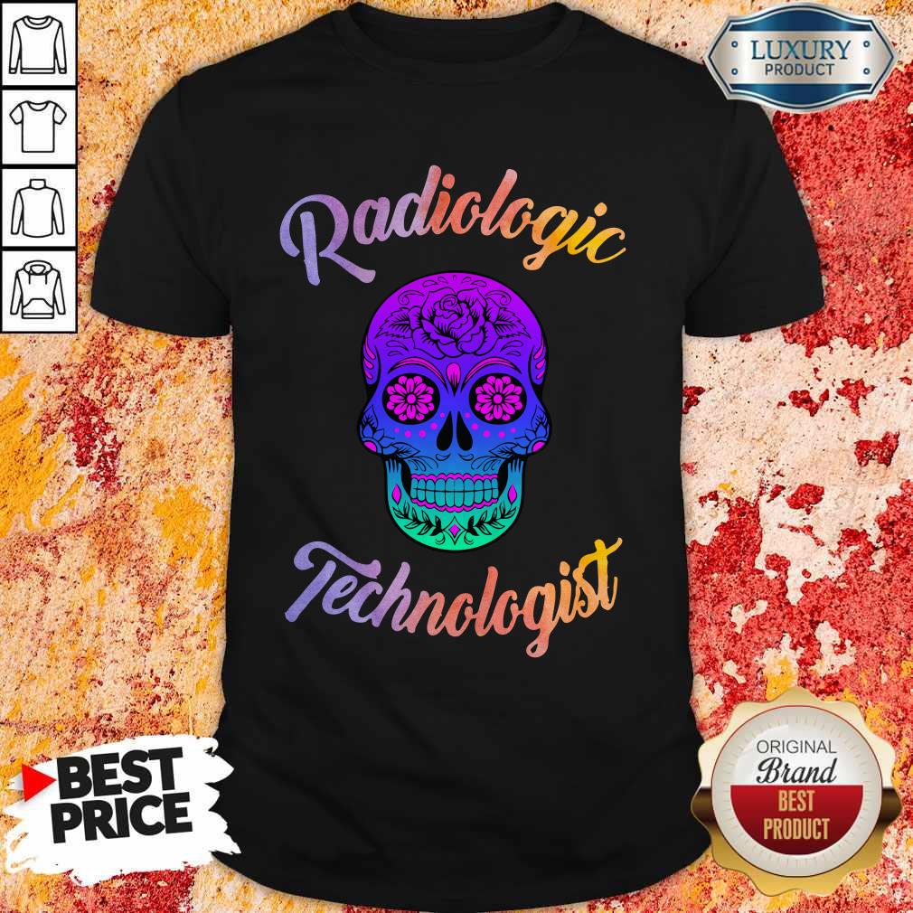 Nice Skull Tattoo Floral Radiologic Technologist Shirt