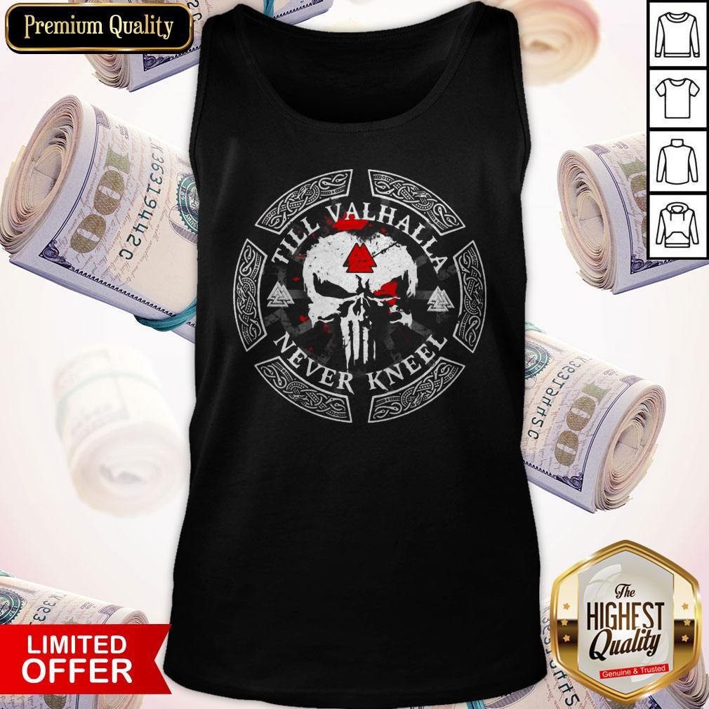 Nice Skull Till Valhalla Never Kneel Shirt - Image 3