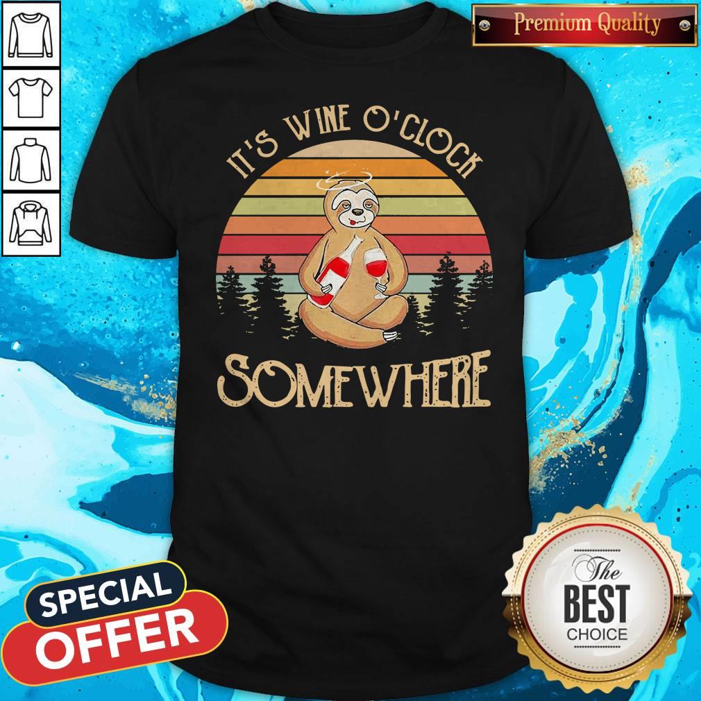Nice Sloth It’s Wine O’clock Somewhere Vintage Shirt