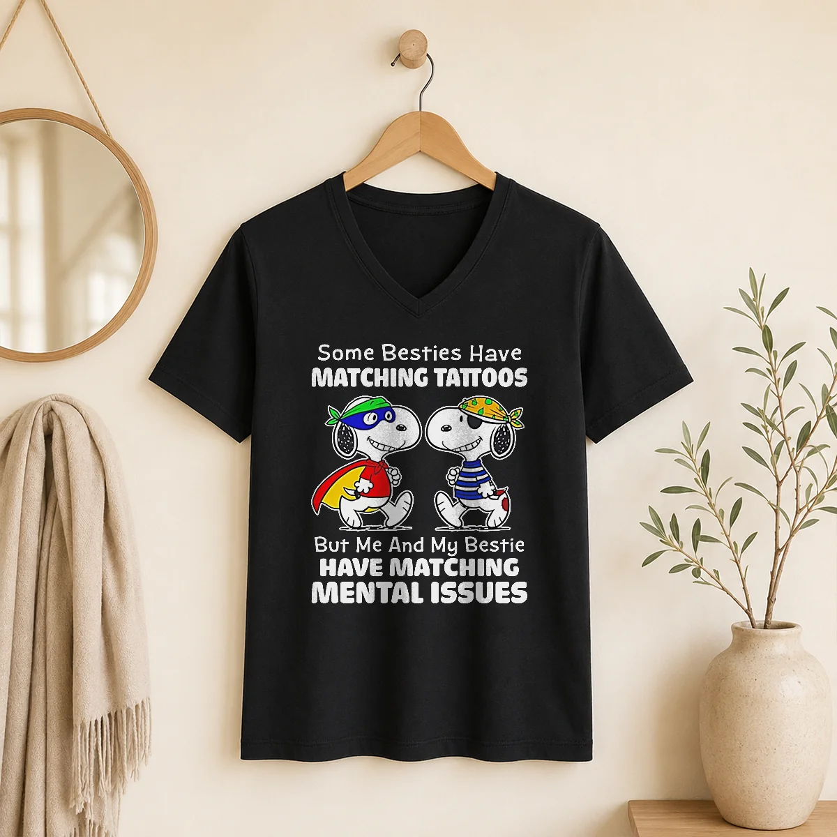 Nice Snoopy Some Besties Have Matching Tattoos But Me And My Bestie Have Matching Mental Issues Shirt - Image 2