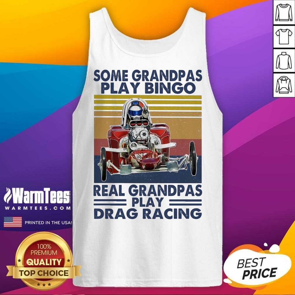 Nice Some Grandpas Play Bingo Real Grandpas Play Vintage Shirt - Image 4
