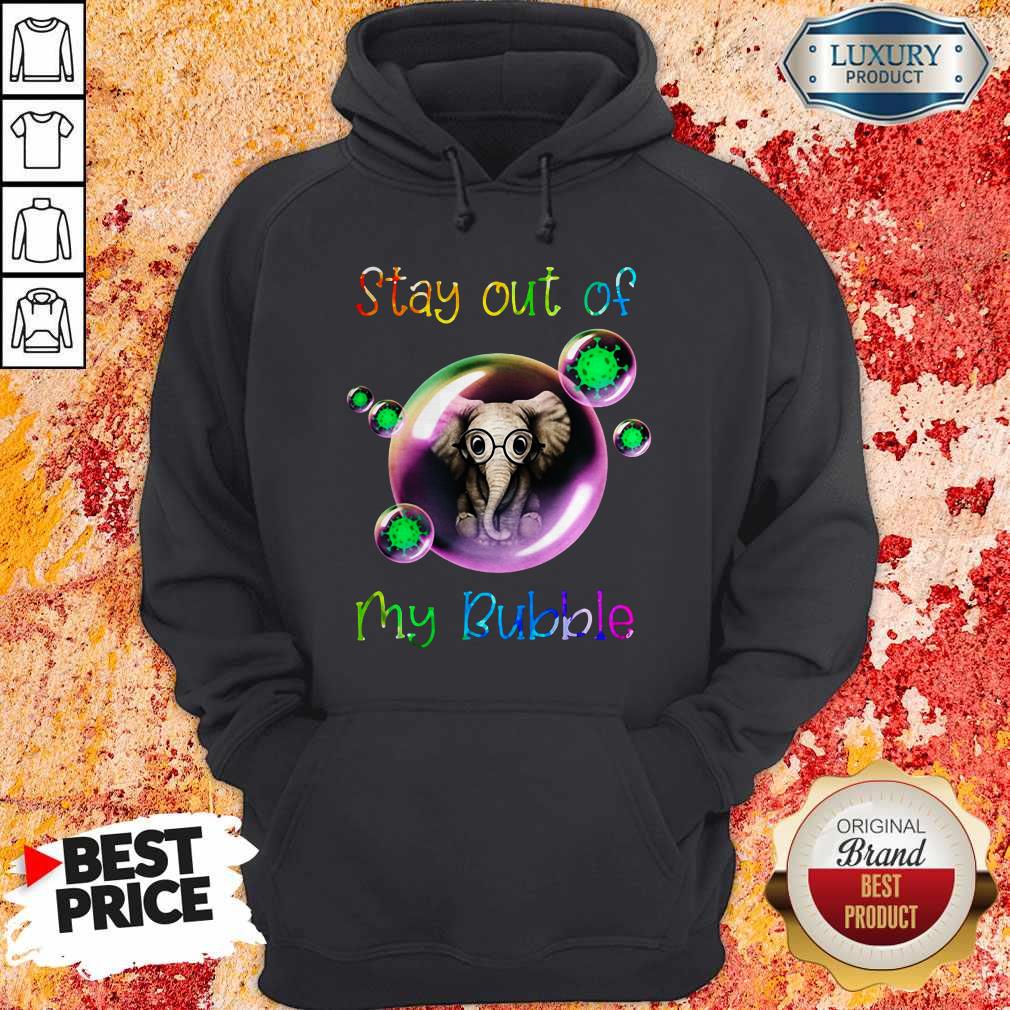 Nice Stay Out My Bubble Coronavirus Elephant Shirt - Image 5