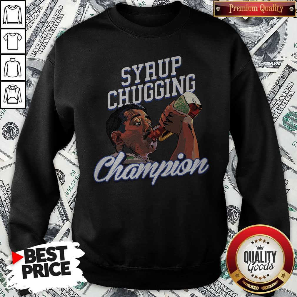 Nice Syrup Chugging Champion Shirt - Image 5