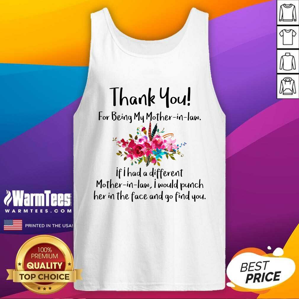 Nice Thank You For Being My Mother In Law Shirt - Image 4