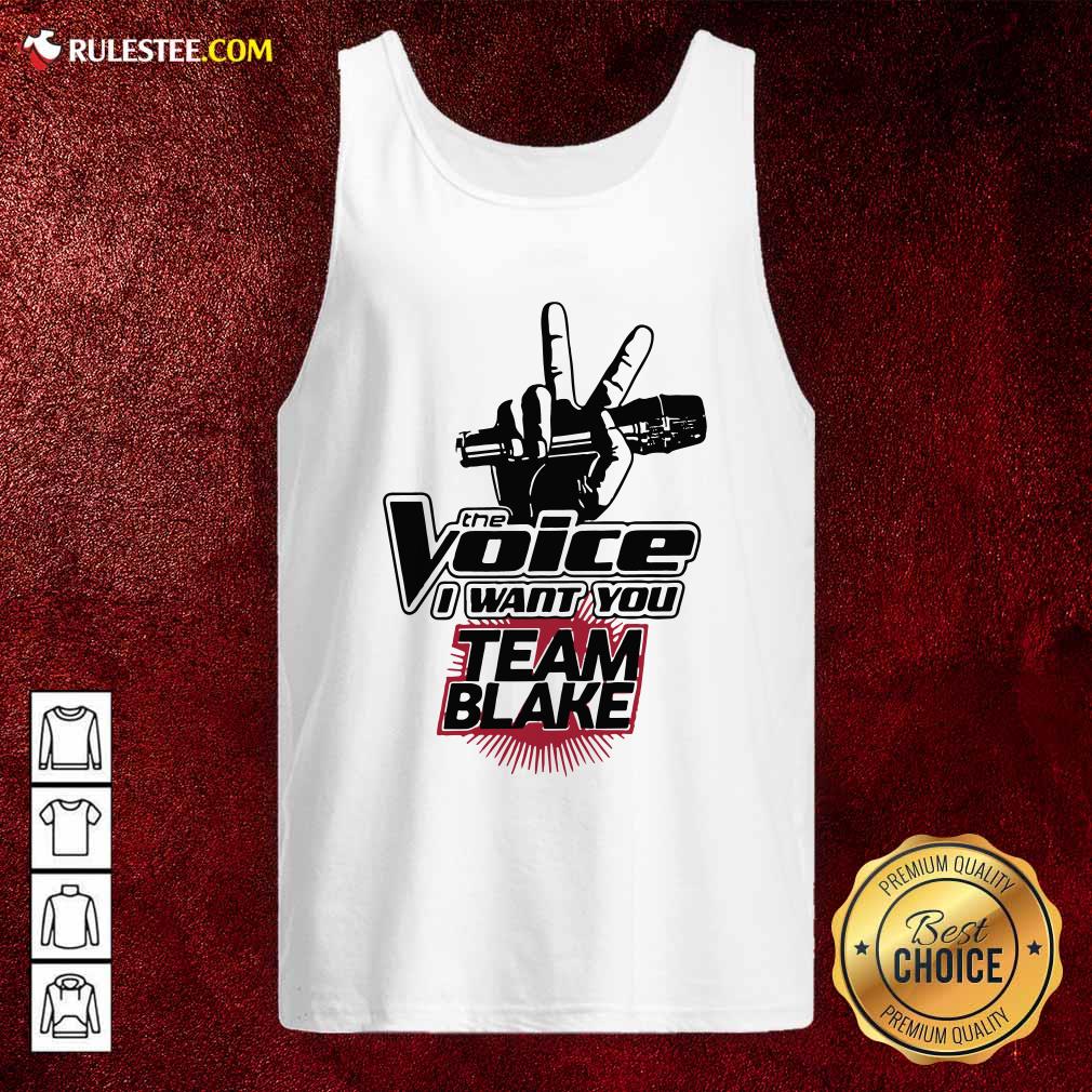 Nice The Voice I Want You Team Blake 2021 Shirt - Image 4