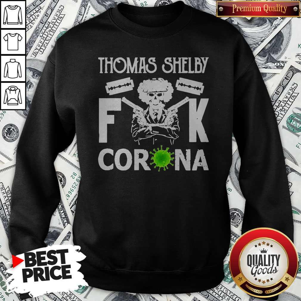 Nice Thomas Shelby Fuck Coronavirus Shirt - Image 5