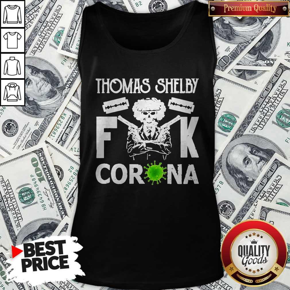 Nice Thomas Shelby Fuck Coronavirus Shirt - Image 2