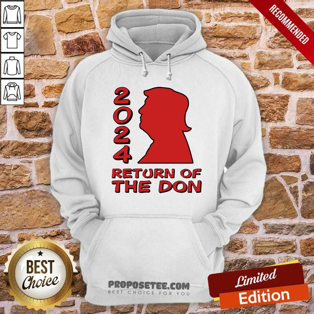 Nice Trump 2024 Return Of The Don Shirt - Image 2