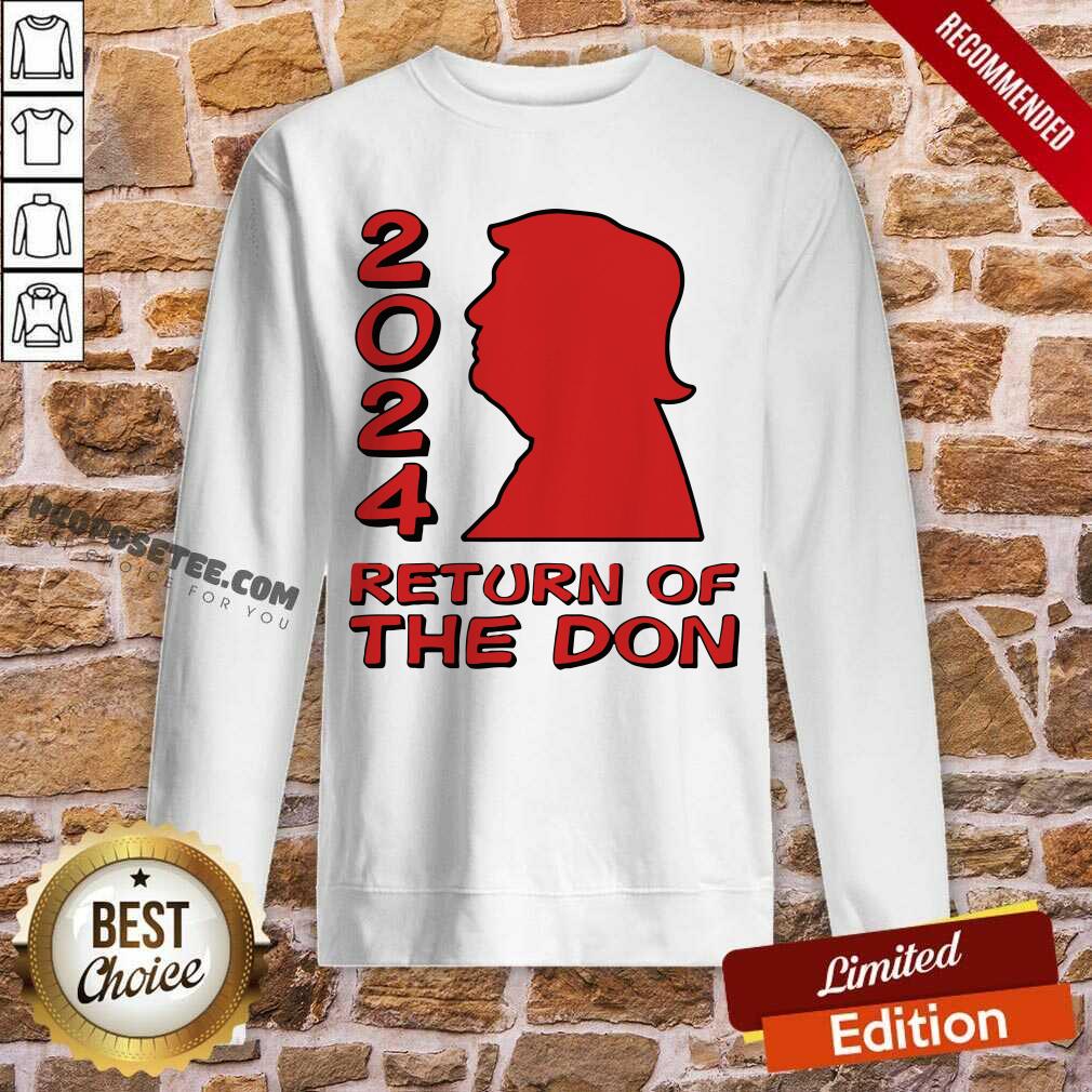 Nice Trump 2024 Return Of The Don Shirt - Image 5