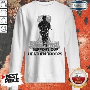 Alternative view of Nice Veteran Support Our Heathen Troops T-Shirt