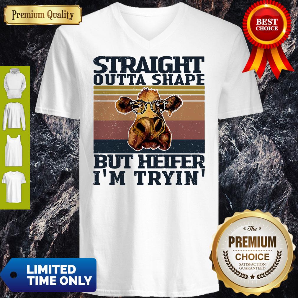 Nice Vintage Straight Outta Shape But Heifer Im Tryin Shirt - Image 2
