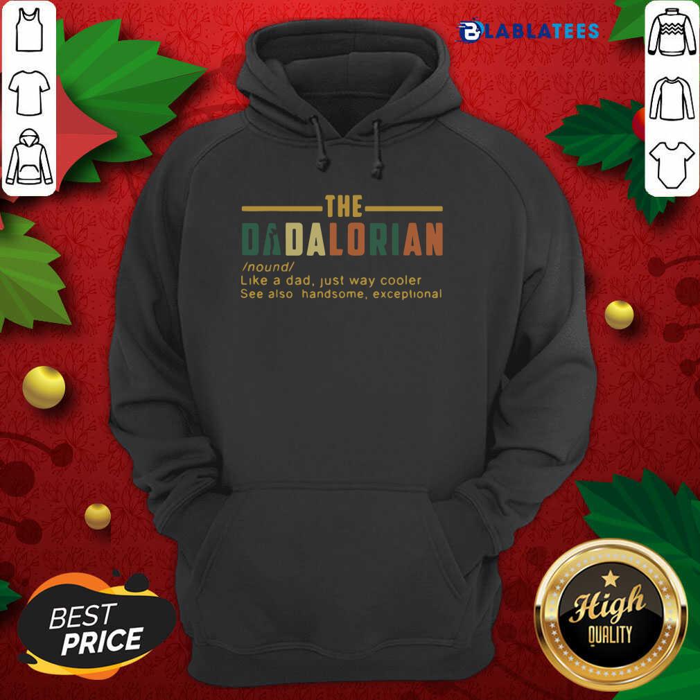 Nice Vintage The Dadalorian Like A Dad Just Way Cooler Shirt - Image 2