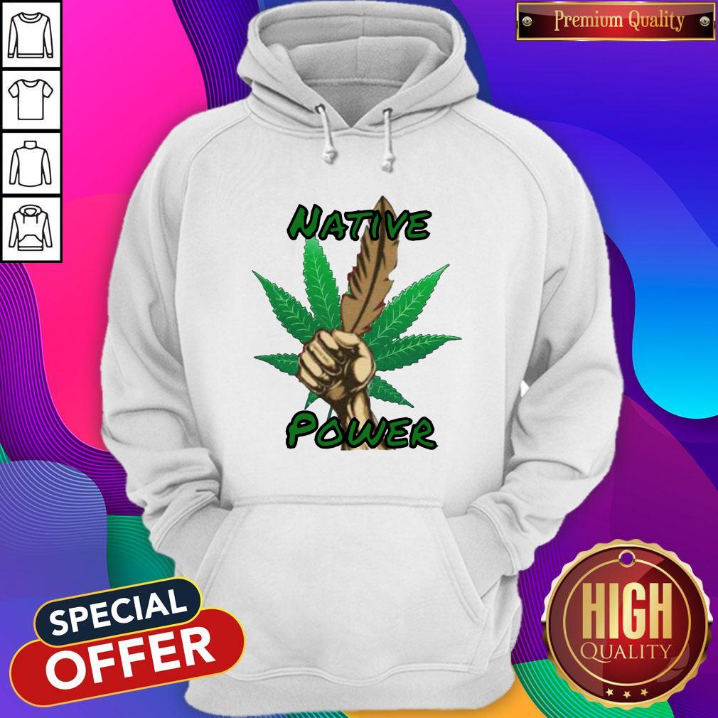 Nice Weed Native Power Shirt - Image 4