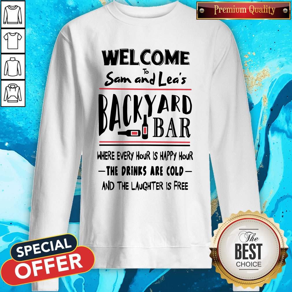 Nice Welcome To Sam And Leas Backyard Bar Shirt - Image 4