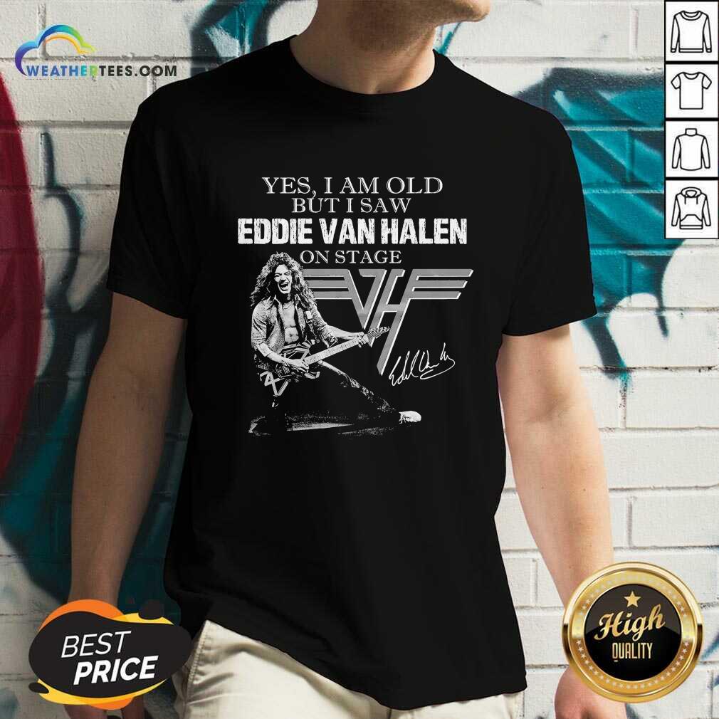 Nice Yes I Am Old But I Saw Eddie Van Halen On Stage Signature Shirt - Image 3