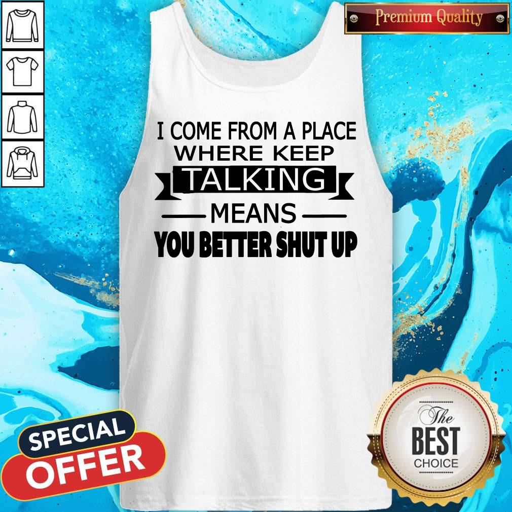 Nice You Better Shut Up Shirt - Image 3