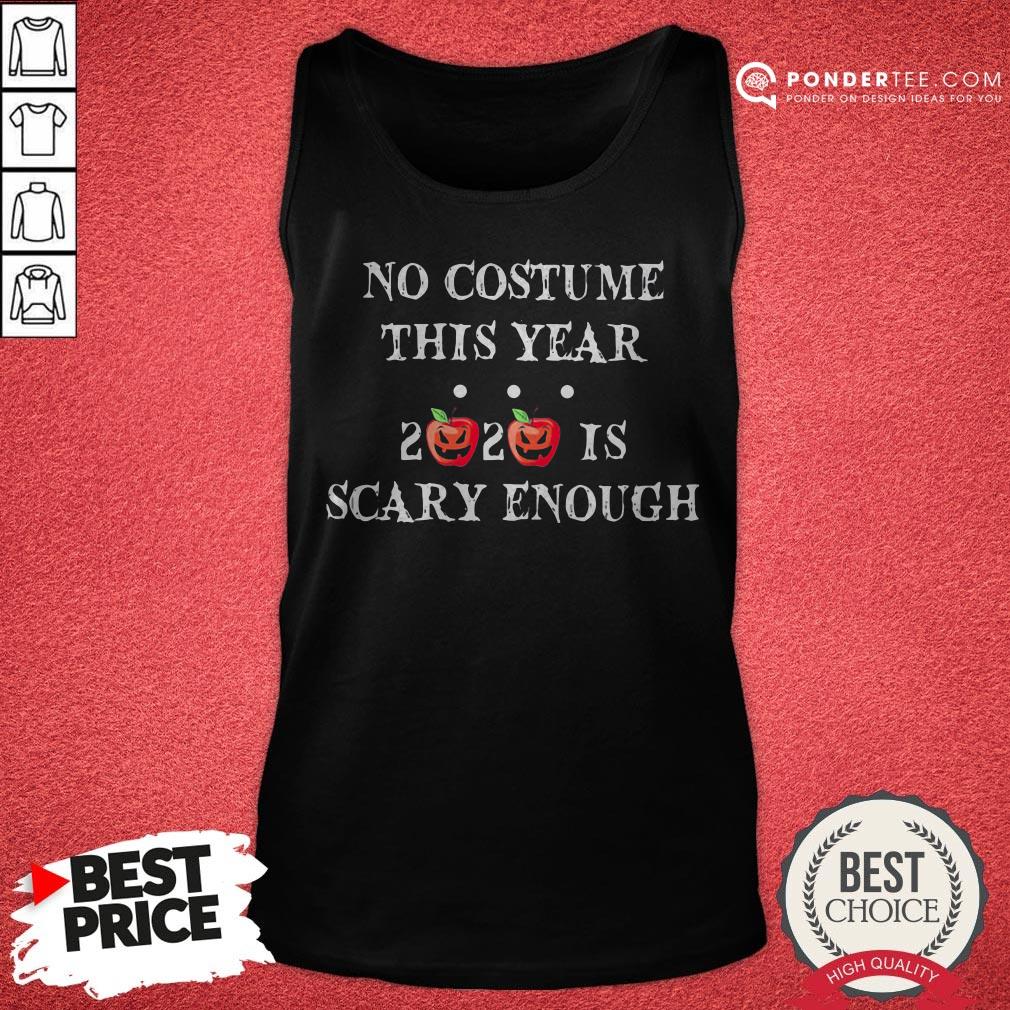No Costume This Year 2020 Is Scary Enough Apple Halloween Shirt - Image 2