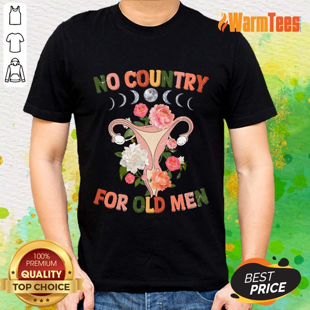 No Country For Old Men Pro Choice Shirt