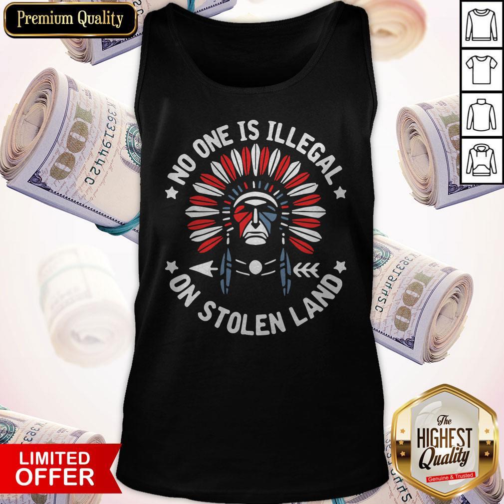 No One Is Illegal On Stolen Land Shirt - Image 2