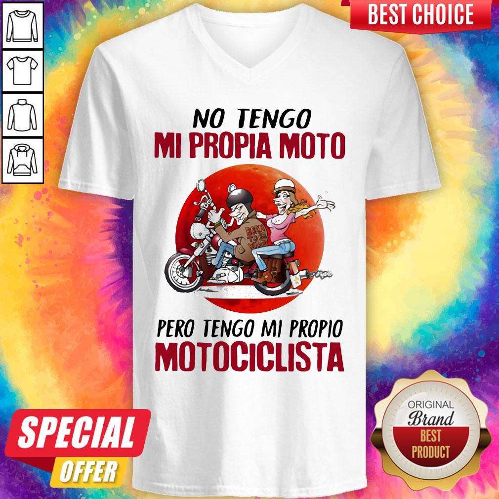No Tengo Mi Propia Moto Pero Tengo Mi Propio Motociclista Sunset Shirt - Image 4