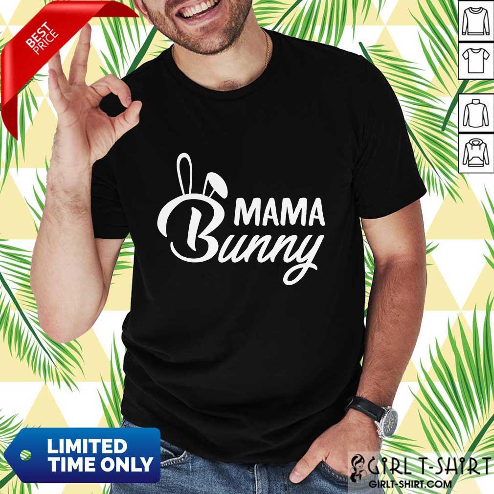 Nonplussed Mama Bunny 2021 Shirt