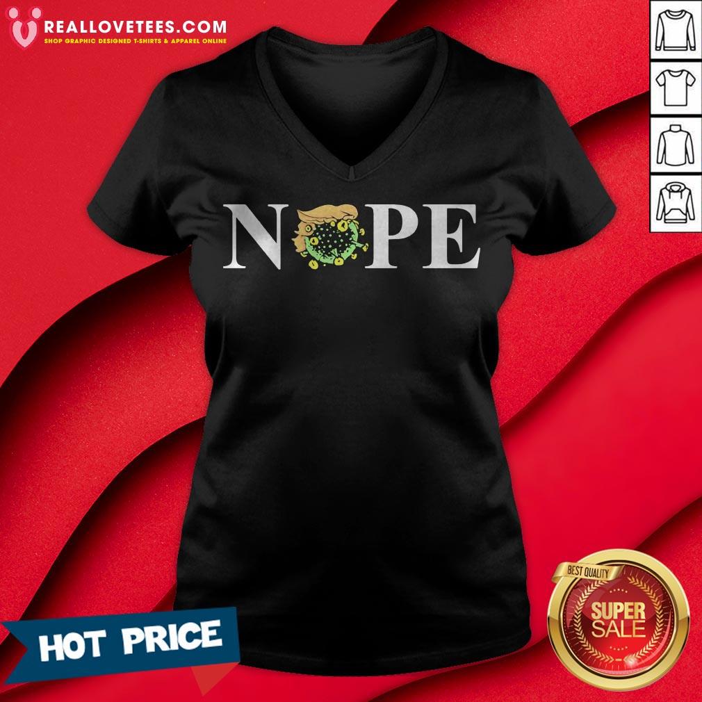 Nope Donald Trump Coronavirus For President 2020 Shirt - Image 3