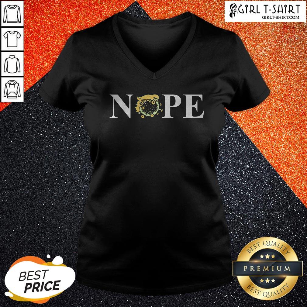 Nope Donald Trump Coronavirus For President 2020 Shirt - Image 2