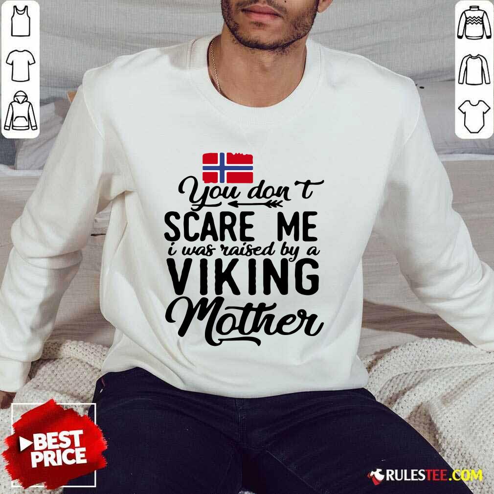 Norwegian Flag Scare Me Viking Mother Shirt - Image 5