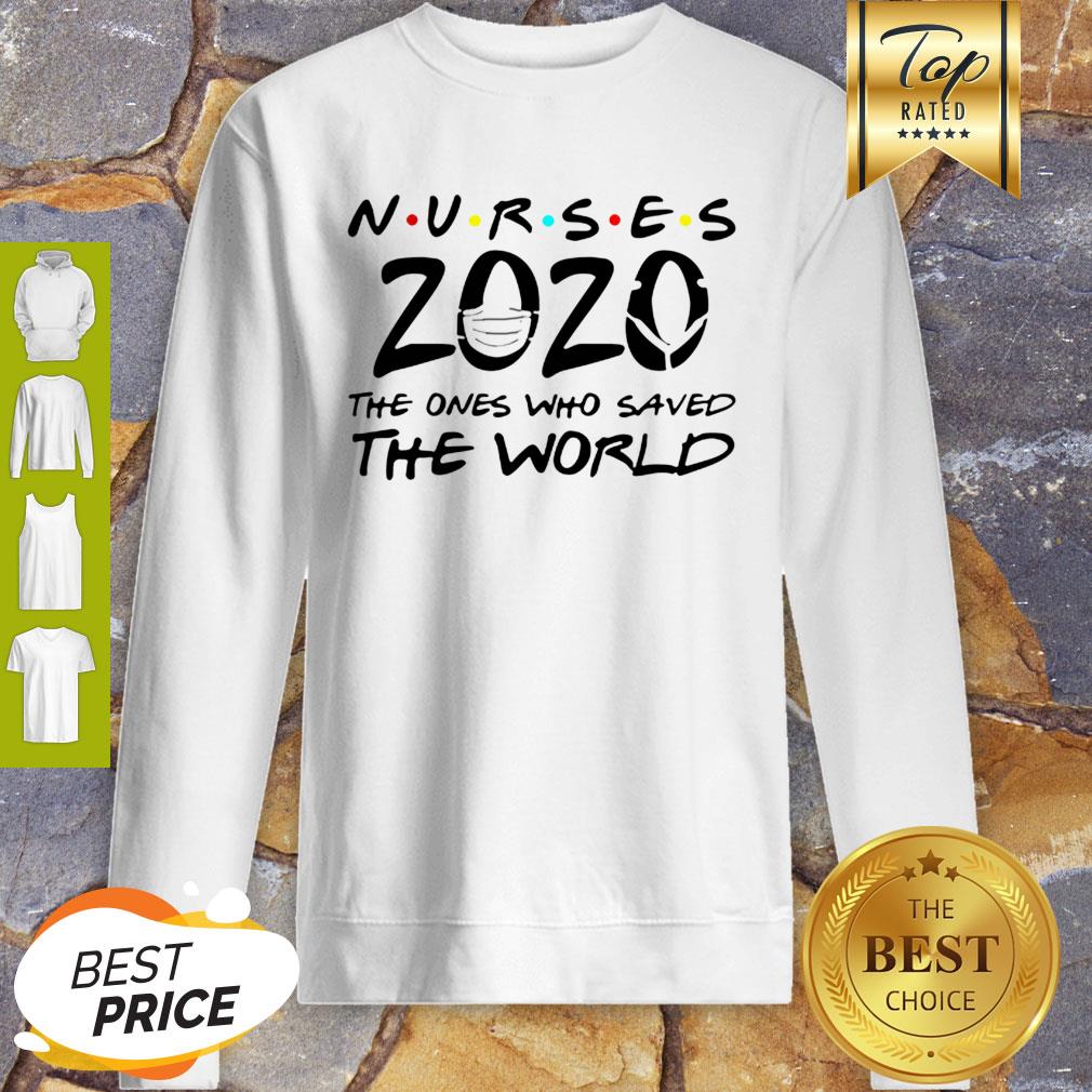 Nurses 2020 The Ones Who Saved The World Coronavirus Shirt - Image 4