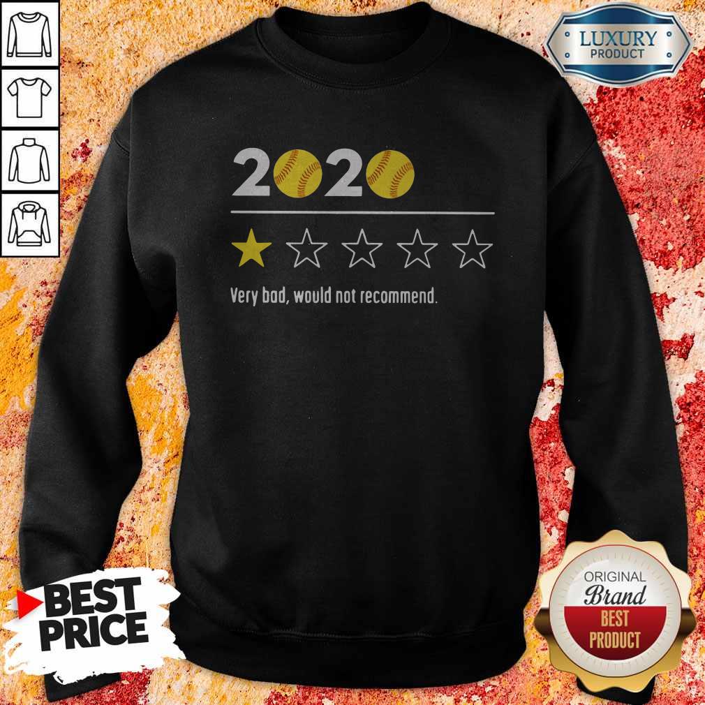 Official 2020 Baseball Very Bad Would Not Recommend Shirt - Image 2
