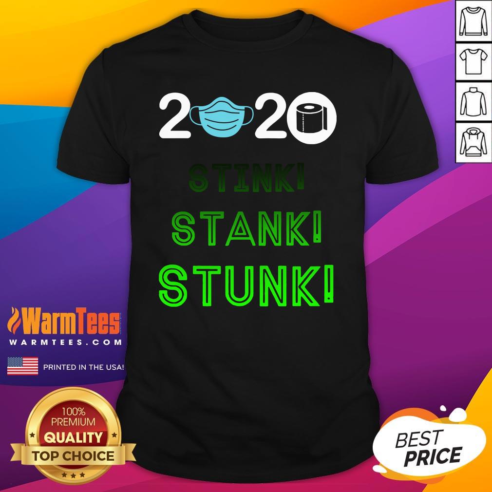 Official 2020 Stink Stank Stunk Mask Toilet Paper Shirt