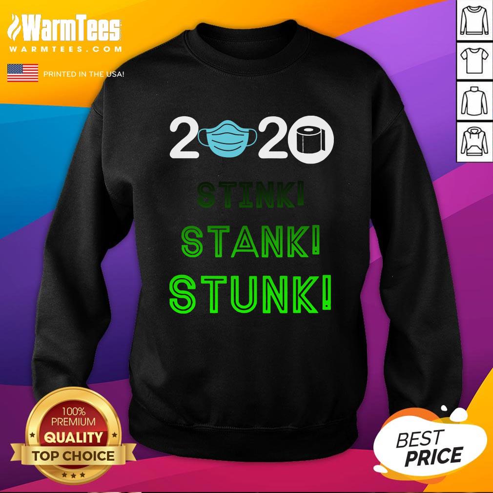 Official 2020 Stink Stank Stunk Mask Toilet Paper Shirt - Image 4
