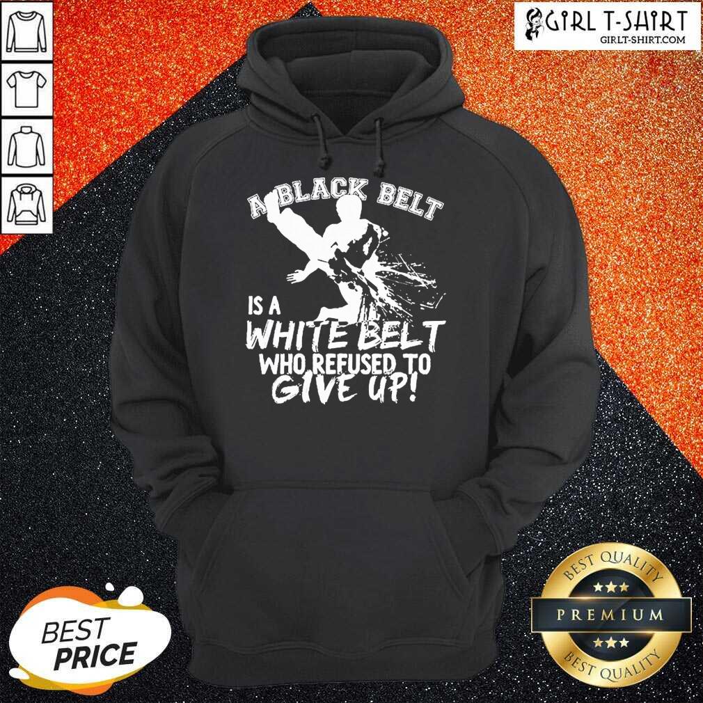 Official A Black Belt Is White Shirt - Image 4