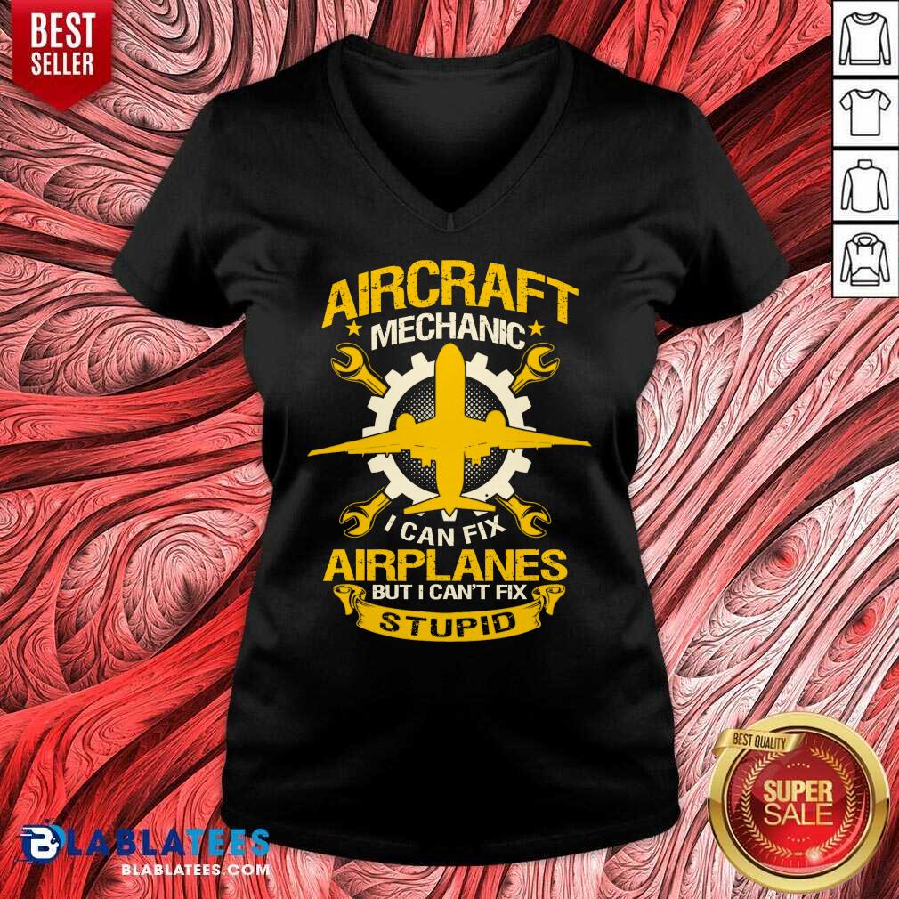 Official Aircraft Mechanic I Can Fix Airplane But I Can’t Fix Stupid Aviation Shirt - Image 3