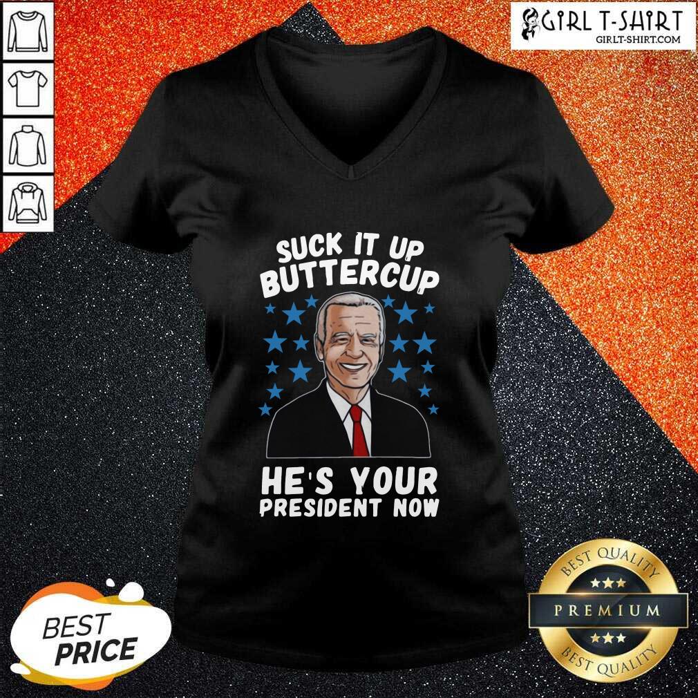 Official American Flag Joe Biden Suck It Up Buttercup Hes Your President Now Shirt - Image 2