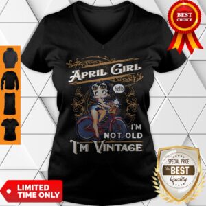 Alternative view of Official April Girl I’m Not Old I’m Vintage Shirt