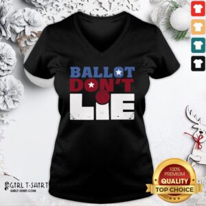 Alternative view of Official Ballot Don’t Lie Shirt