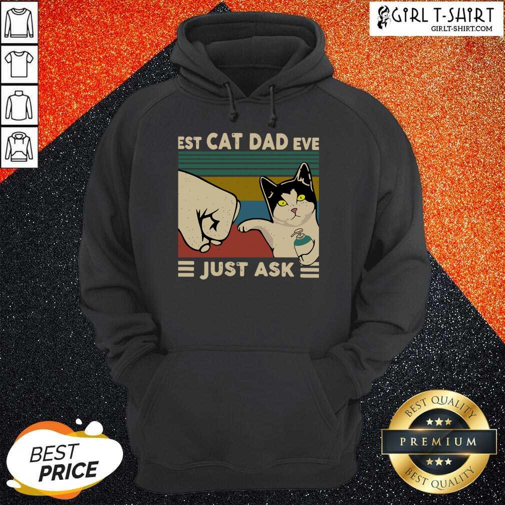 Official Best Cat Dad Ever Just Ask Vintage Shirt - Image 5