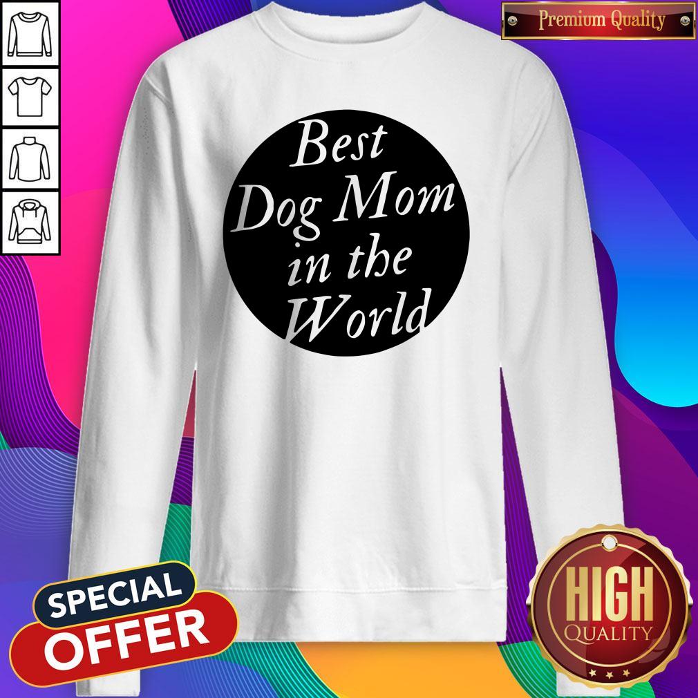 Official Best Dog Mom In The World Shirt - Image 5