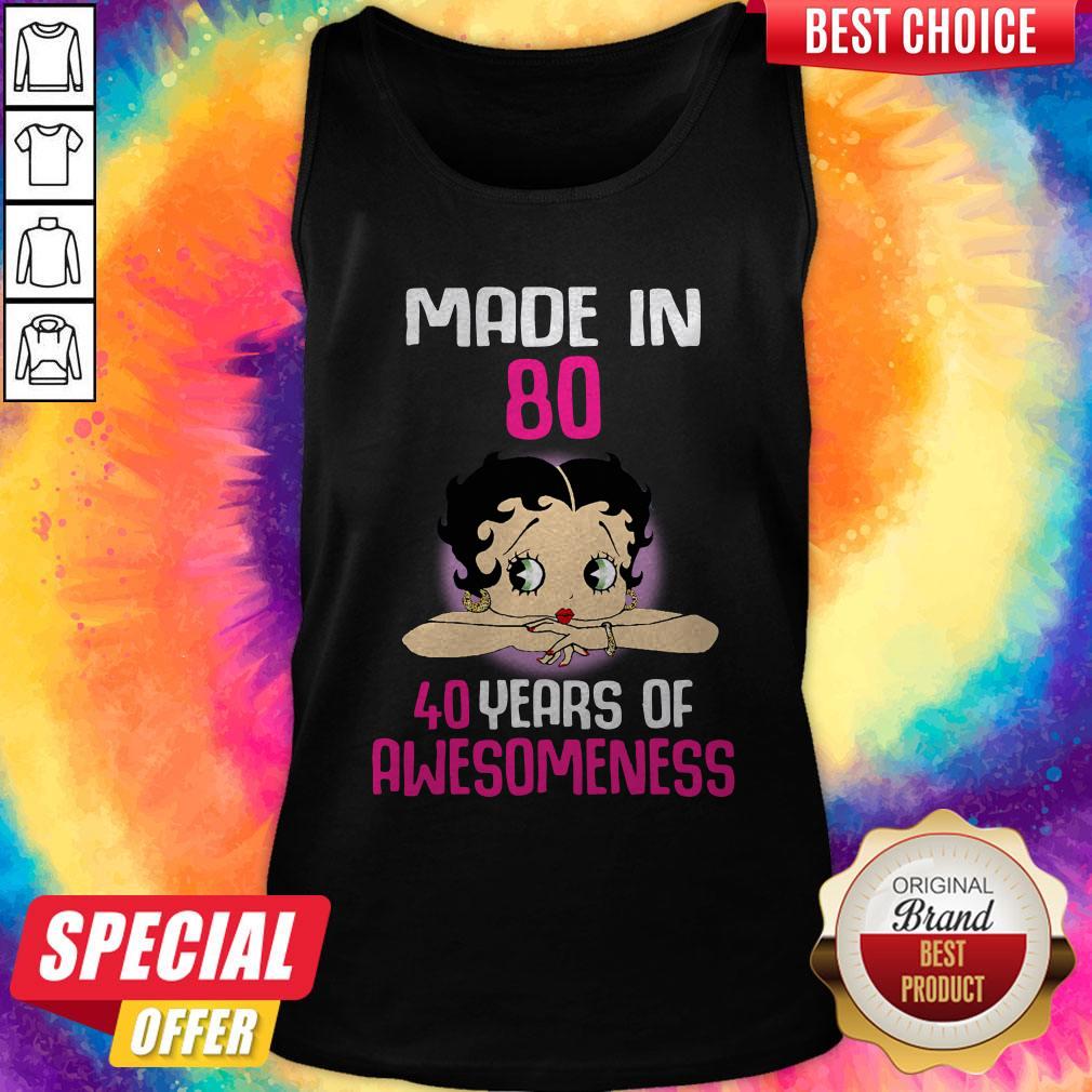 Official Betty Boop Made In 80 40 Years Of Awesomeness Shirt - Image 3