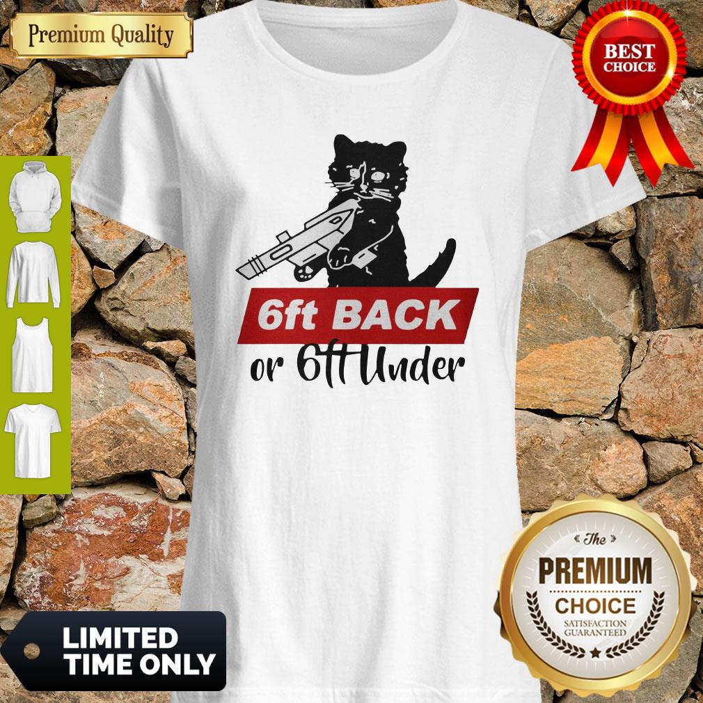Official Black Cat Warning 6ft Back Or 6ft Under Shirt