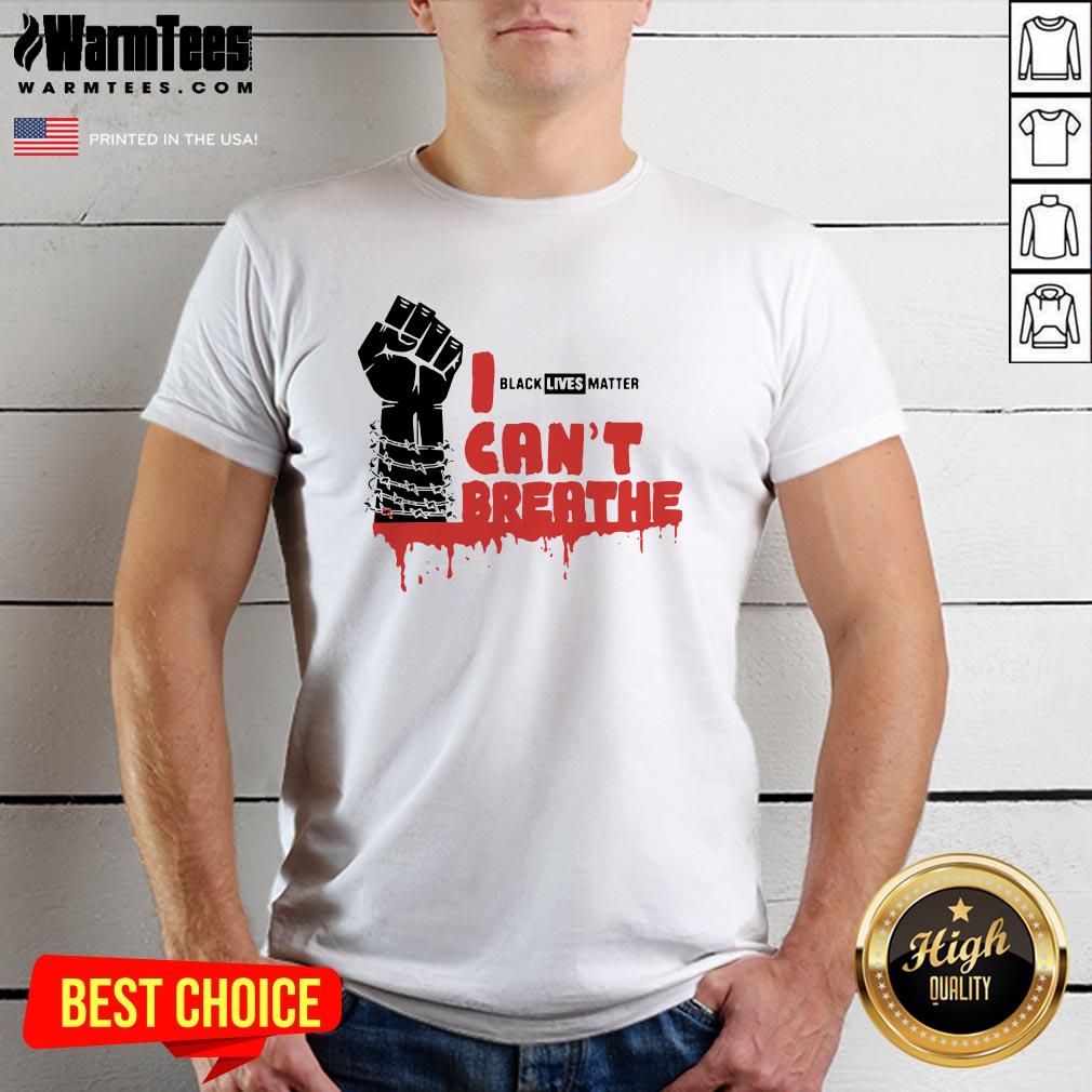 Official Black Lives Matter Cant Breathe Shirt