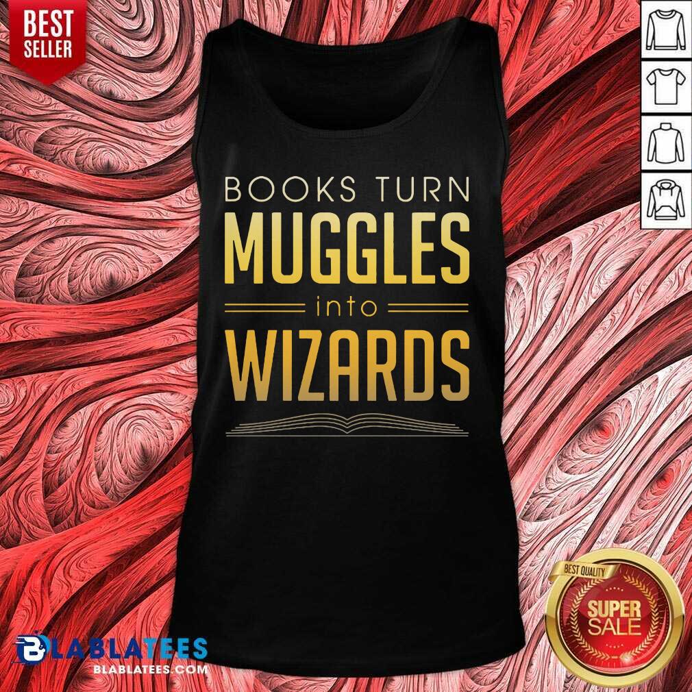 Official Books Turn Muggles Into Wizards Shirt - Image 4