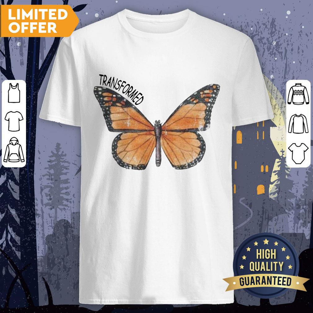 Official Butterfly Transformed Shirt