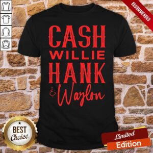 Official Cash Willie Hank And Waylon Shirt